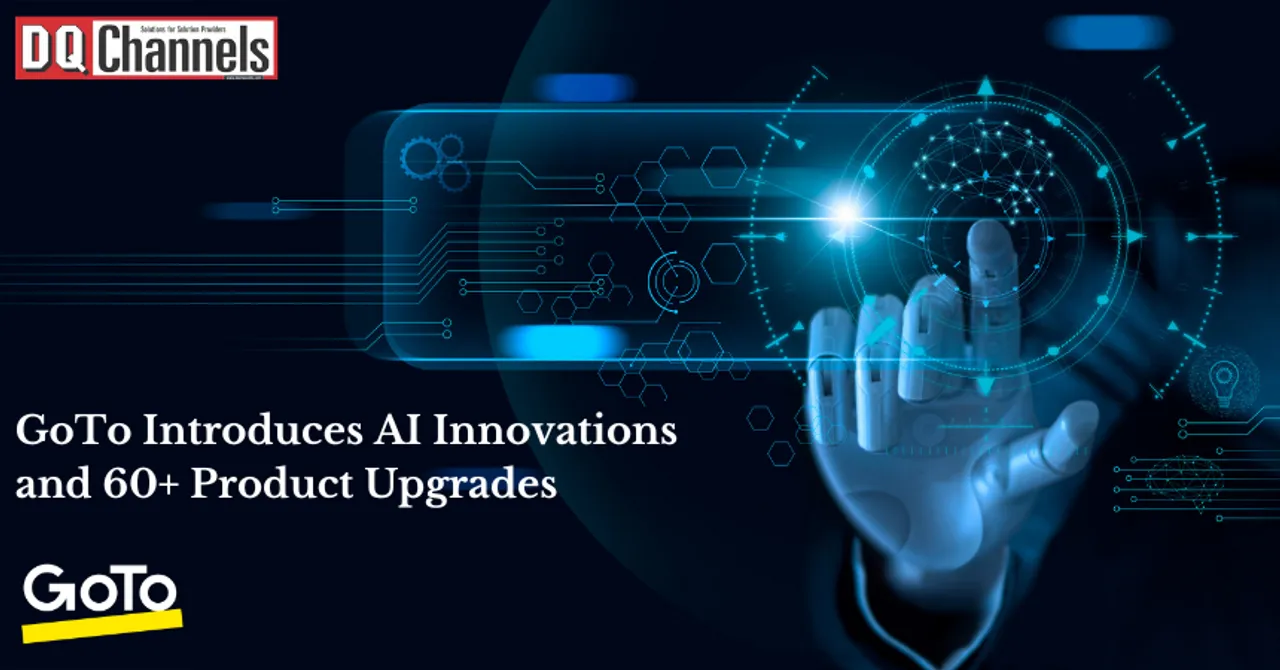 GoTo Introduces AI Innovations and 60+ Product Upgrades