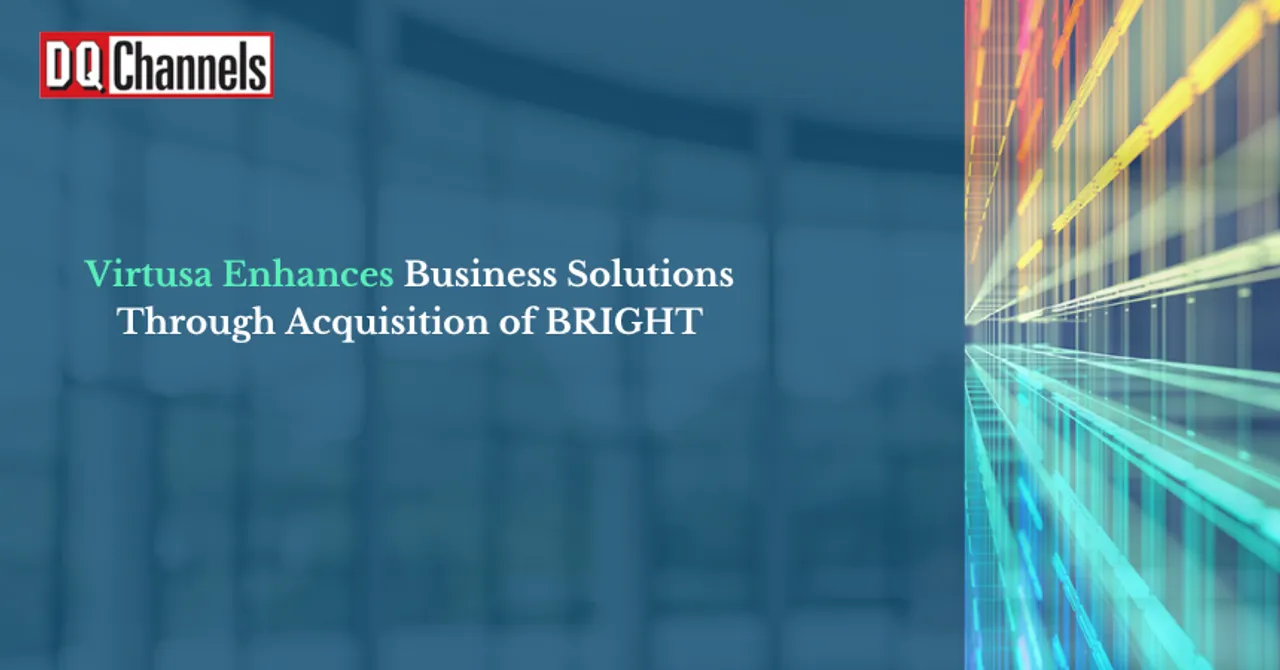 Virtusa Enhances Business Solutions Through Acquisition of BRIGHT
