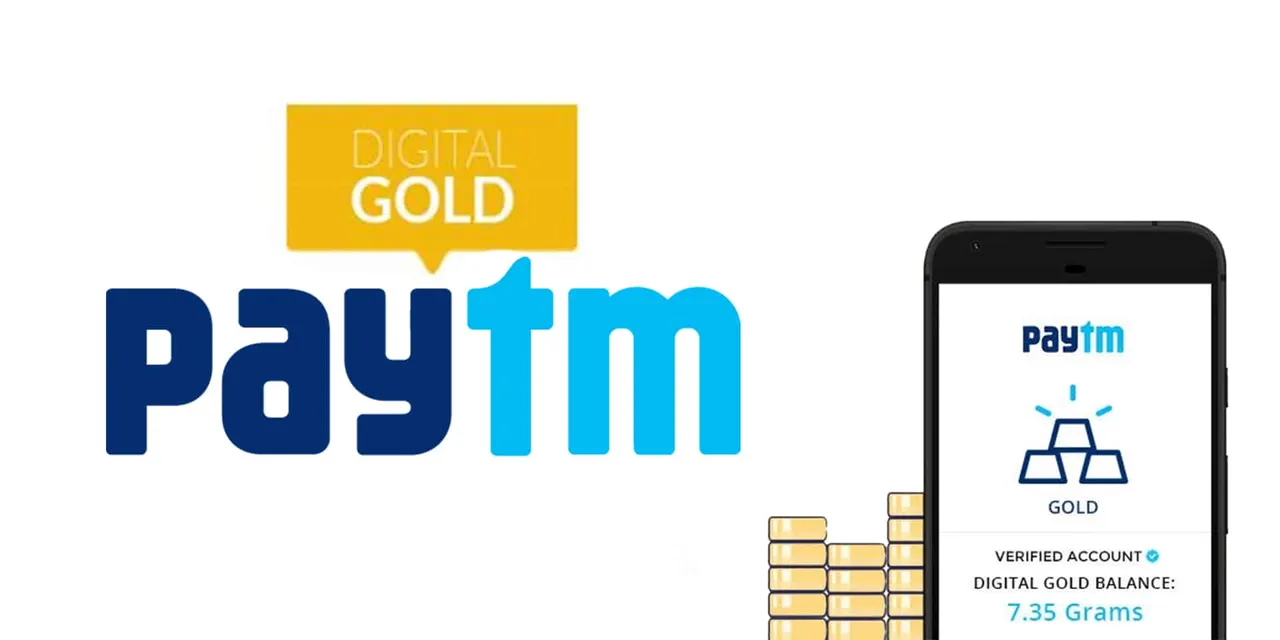Now Paytm’s Digital Gold will help in your savings