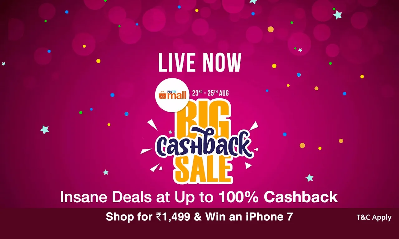 The ‘Big Cashback Sale’ is live on Paytm Mall!