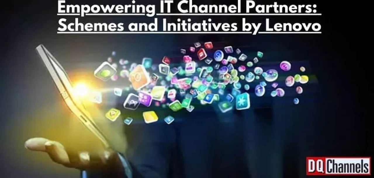 Empowering IT Channel Partners Schemes and Initiatives by Lenovo