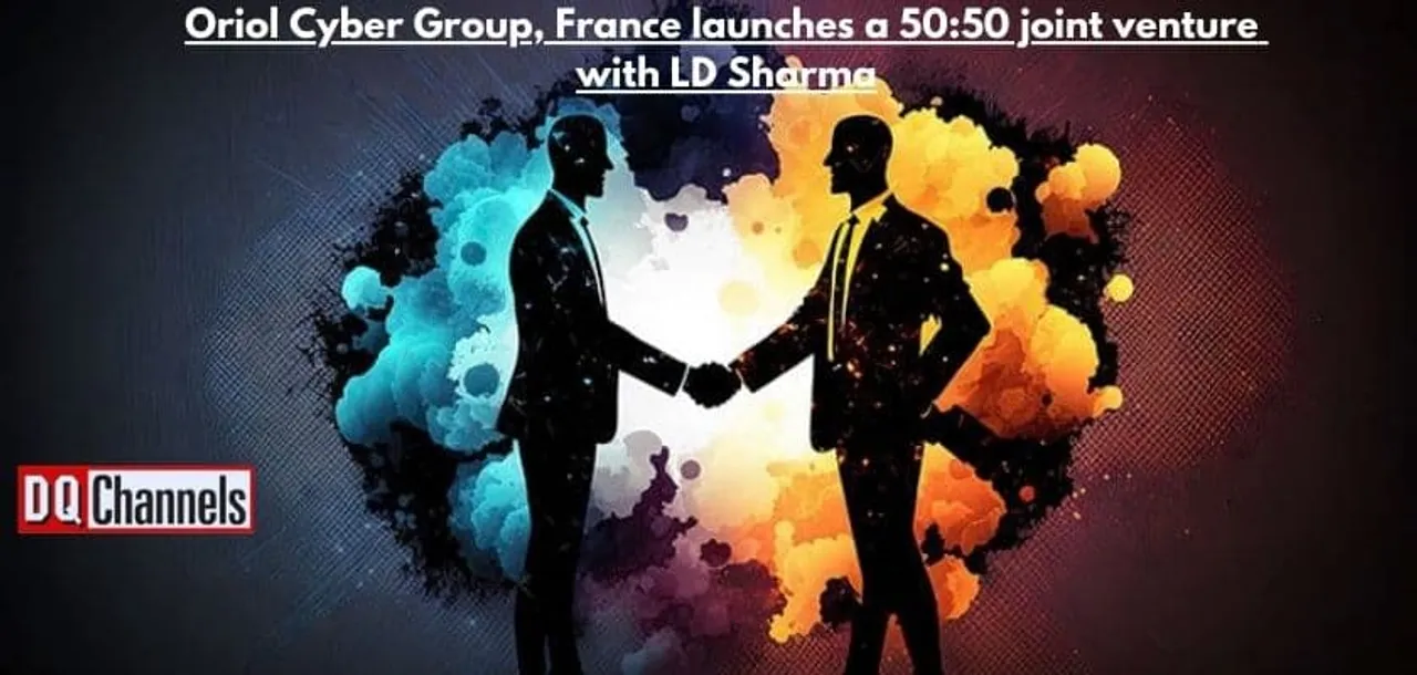 Oriol Cyber Group France launches a 5050 joint venture with LD Sharma