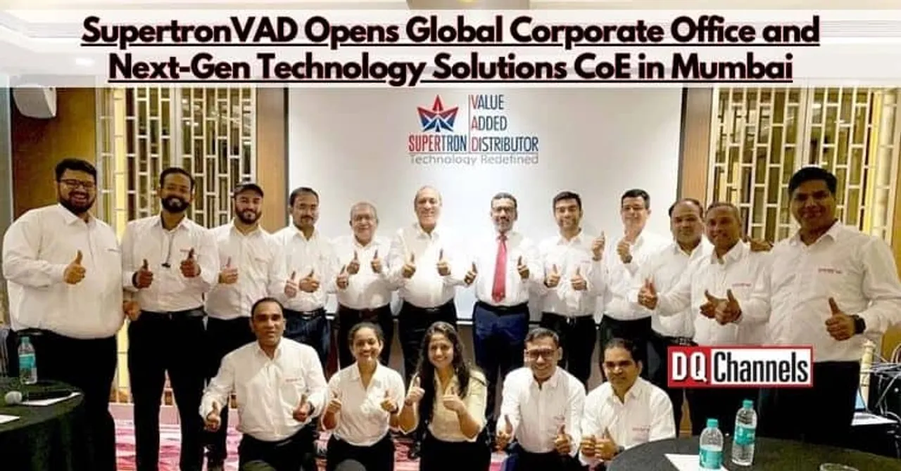SupertronVAD Opens Global Corporate Office and Next Gen Technology Solutions CoE in Mumbai