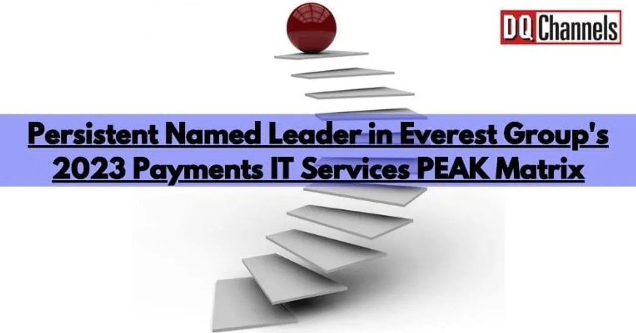 Persistent Named Leader in Everest Groups 2023 Payments IT Services PEAK Matrix