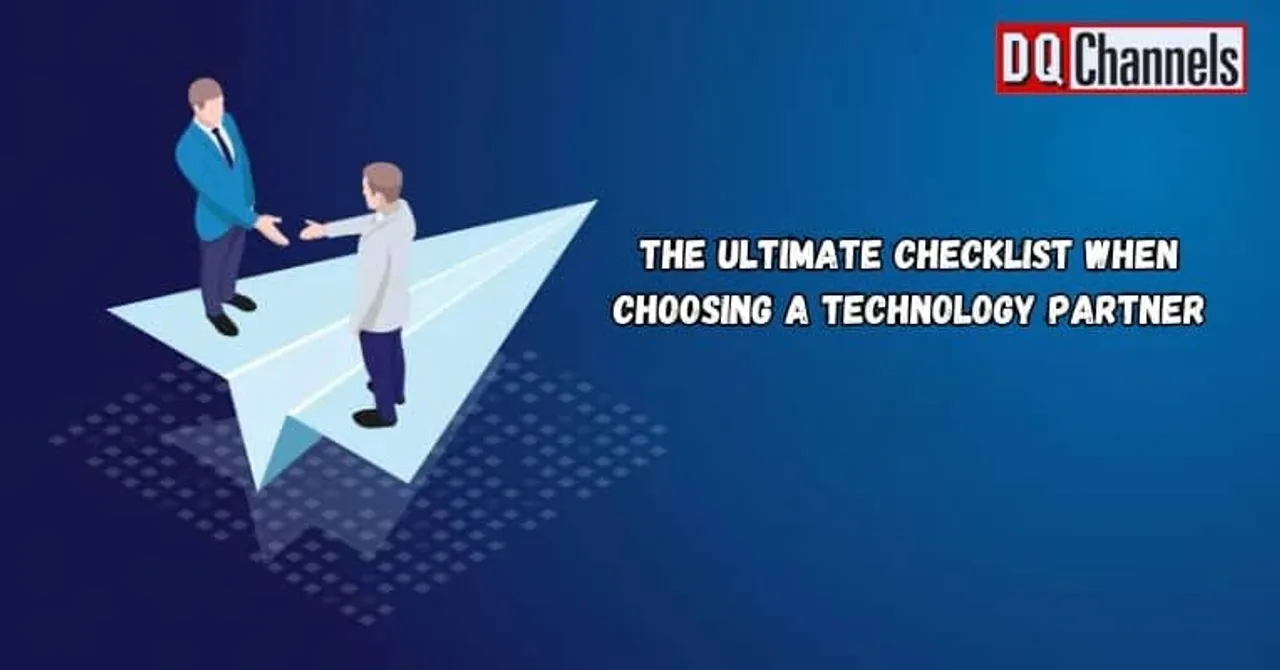 The Ultimate Checklist When Choosing a Technology Partner
