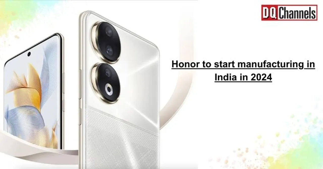 Honor to start manufacturing in India in 2024