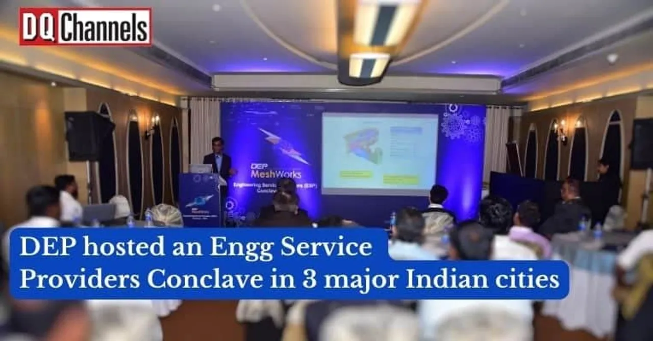 DEP hosted an Engg Service Provider Conclave in 3 major Indian cities