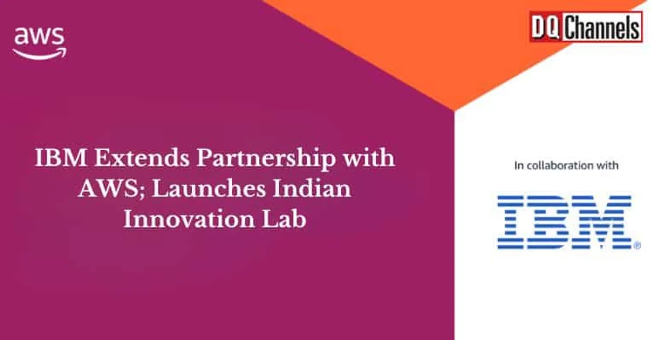 IBM Extends Partnership with AWS Launches Indian Innovation Lab