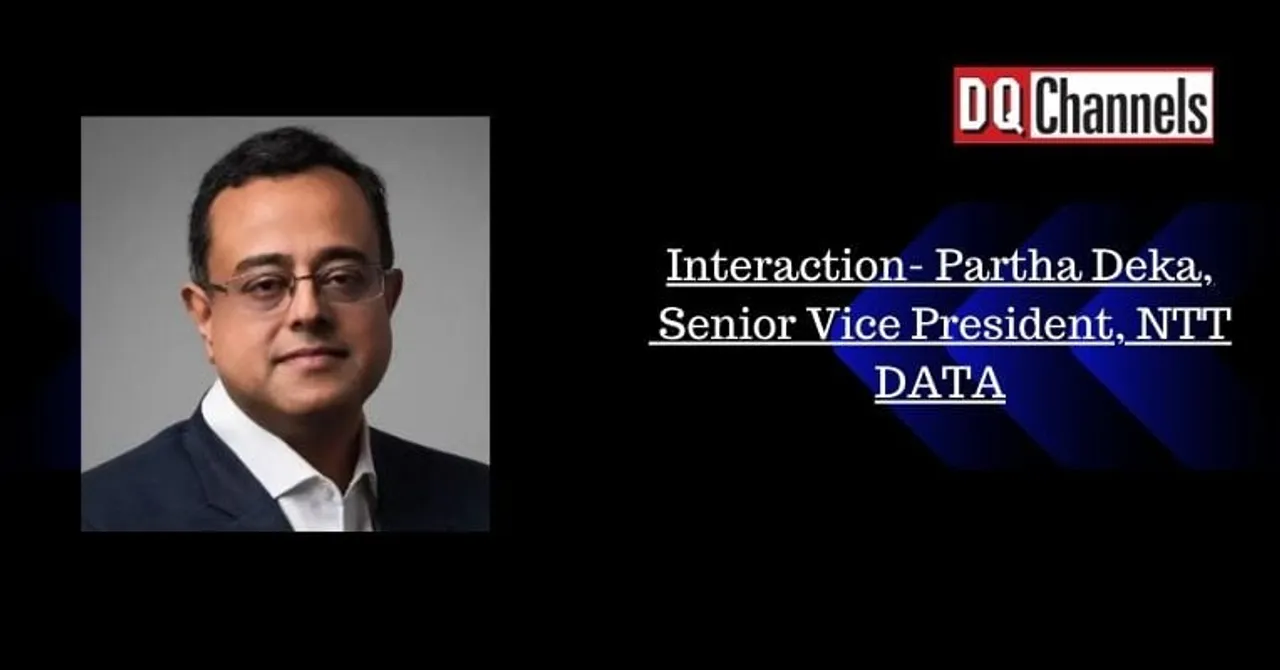 Interaction Partha Deka Senior Vice President NTT DATA