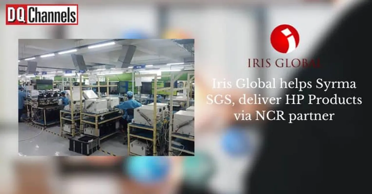 Iris Global helps Syrma SGS deliver HP Products via NCR partner