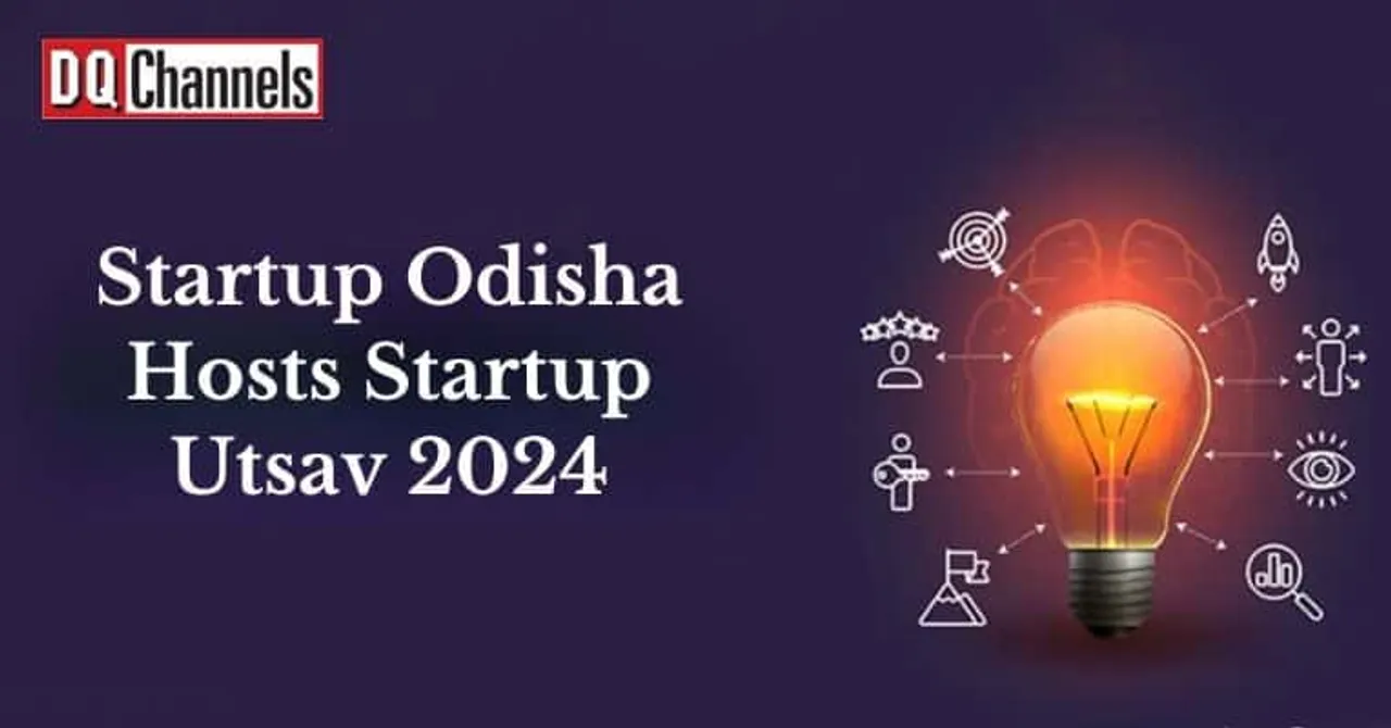 Startup Odisha Hosts Startup Utsavv 2024
