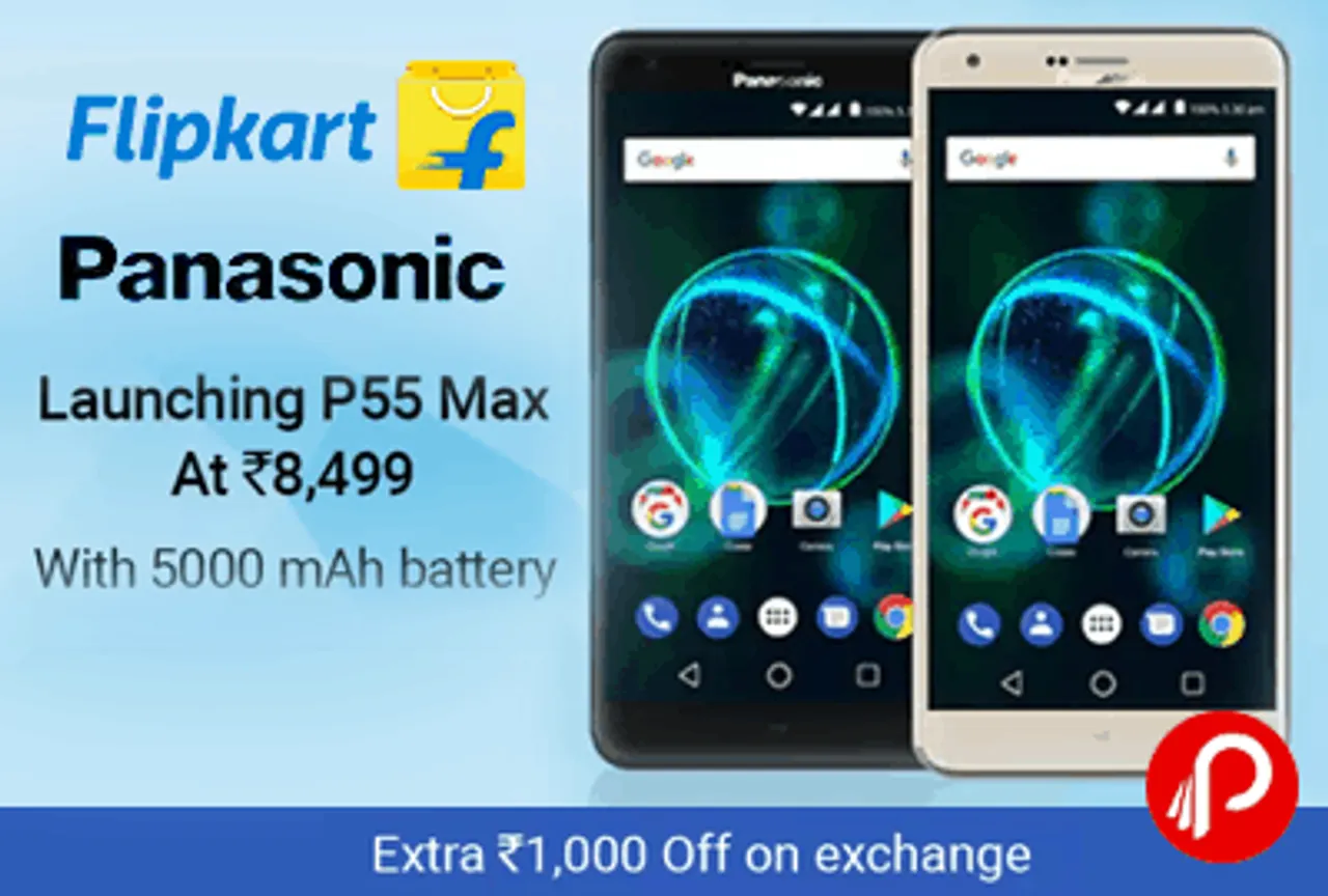 Panasonic launches P55 Max, Available Exclusively on Flipkart