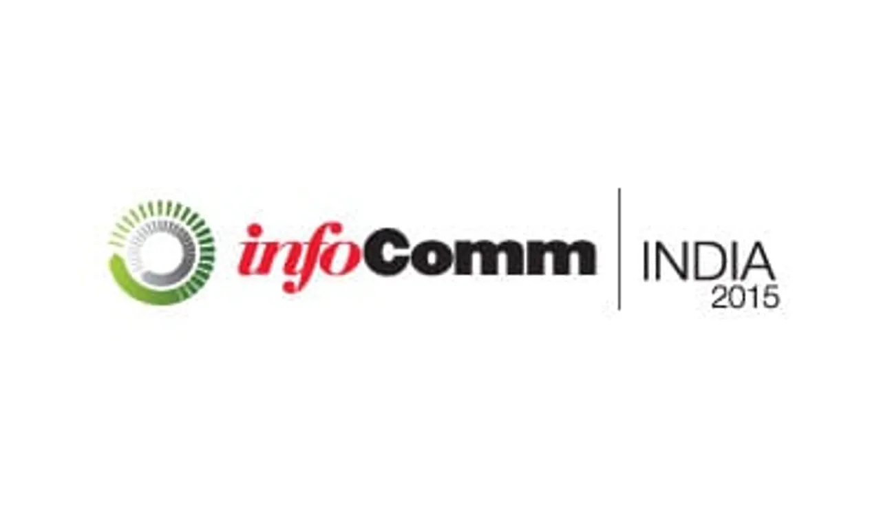 InfoComm India 2015 Expo to kick start in Mumbai tomorrow