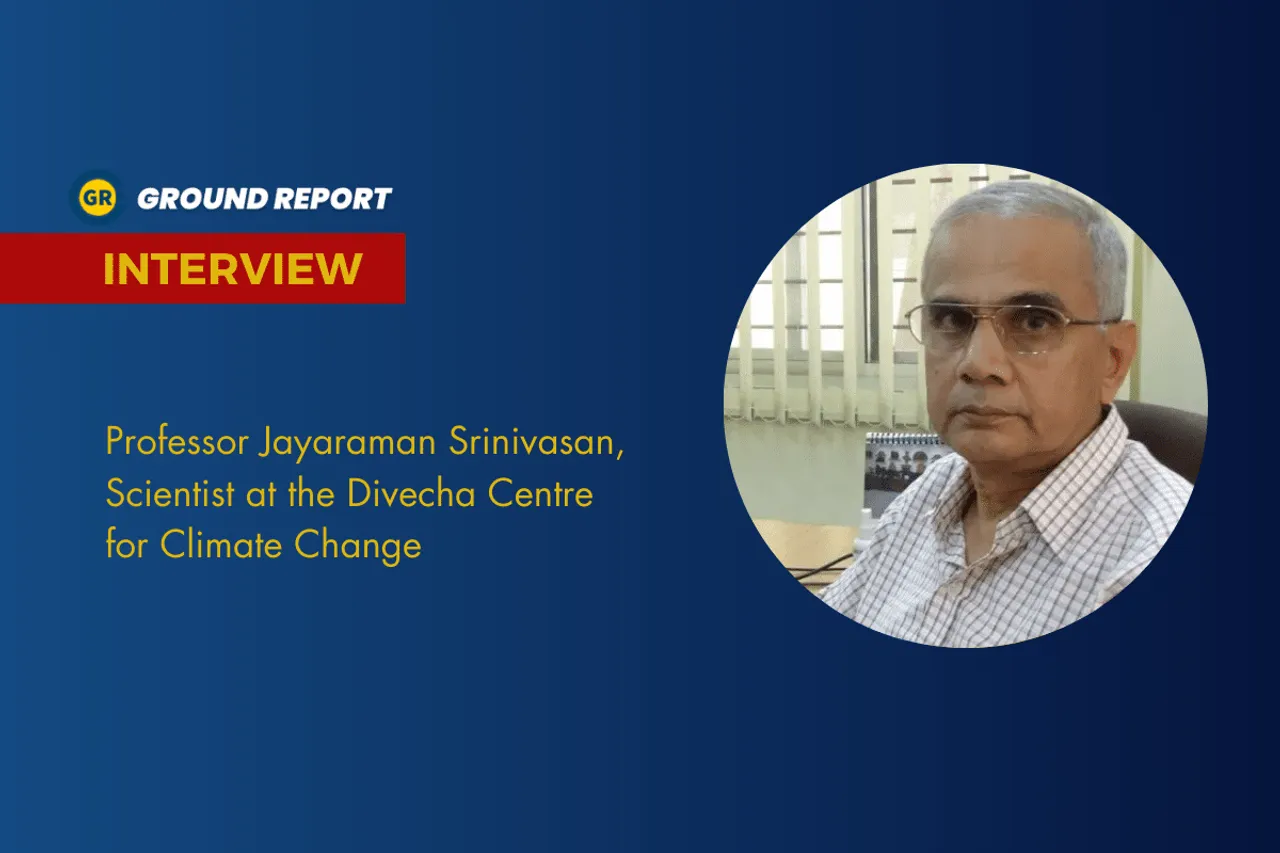 GR interview with Prof. J. Srinivasan: Climate change fuels extreme rainfall events and floods in India