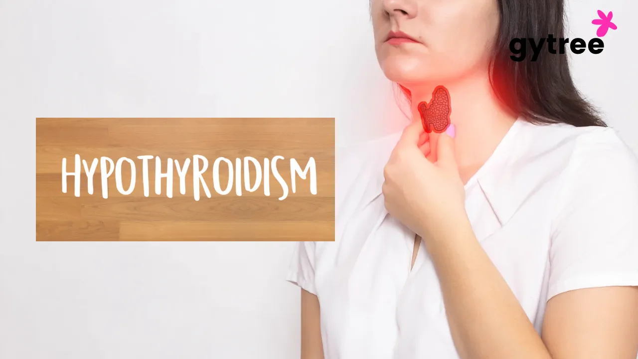 Fatigue Trouble? Here’s your full guide about Hypothyroidism!