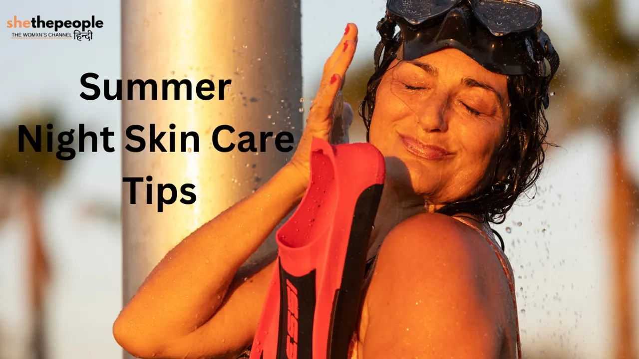 Summer Night skin care 