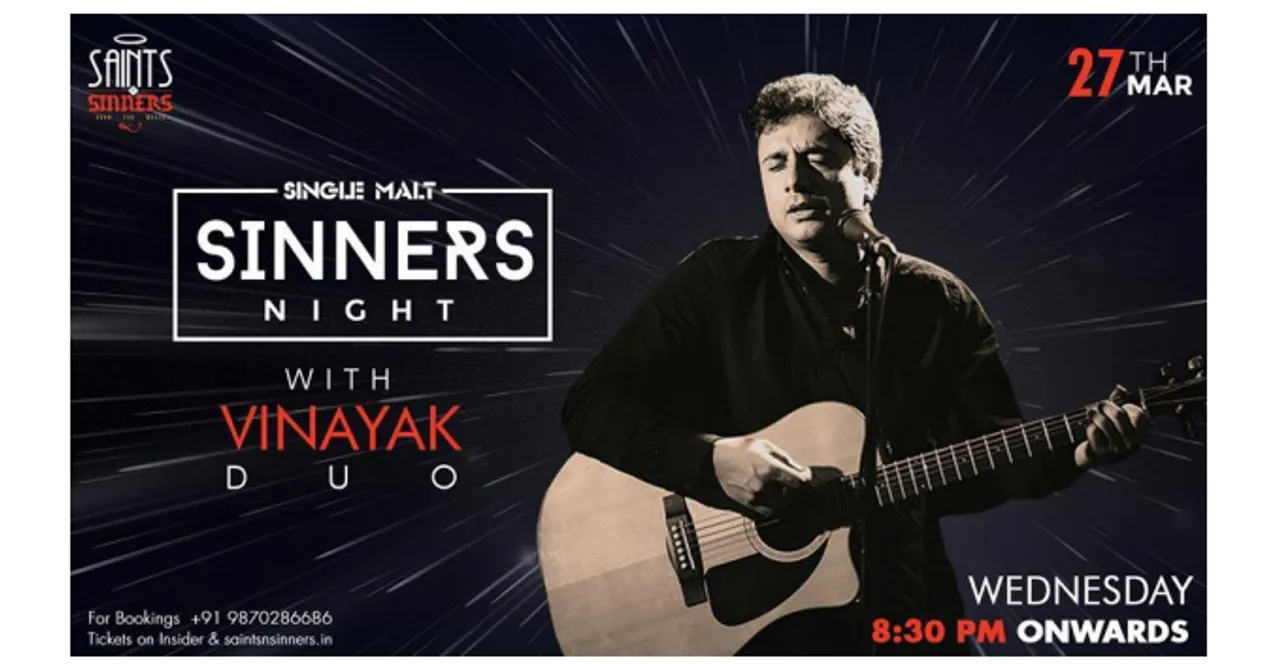 Single Malt Sinners Night with Vinayak Duo at Saints N Sinners