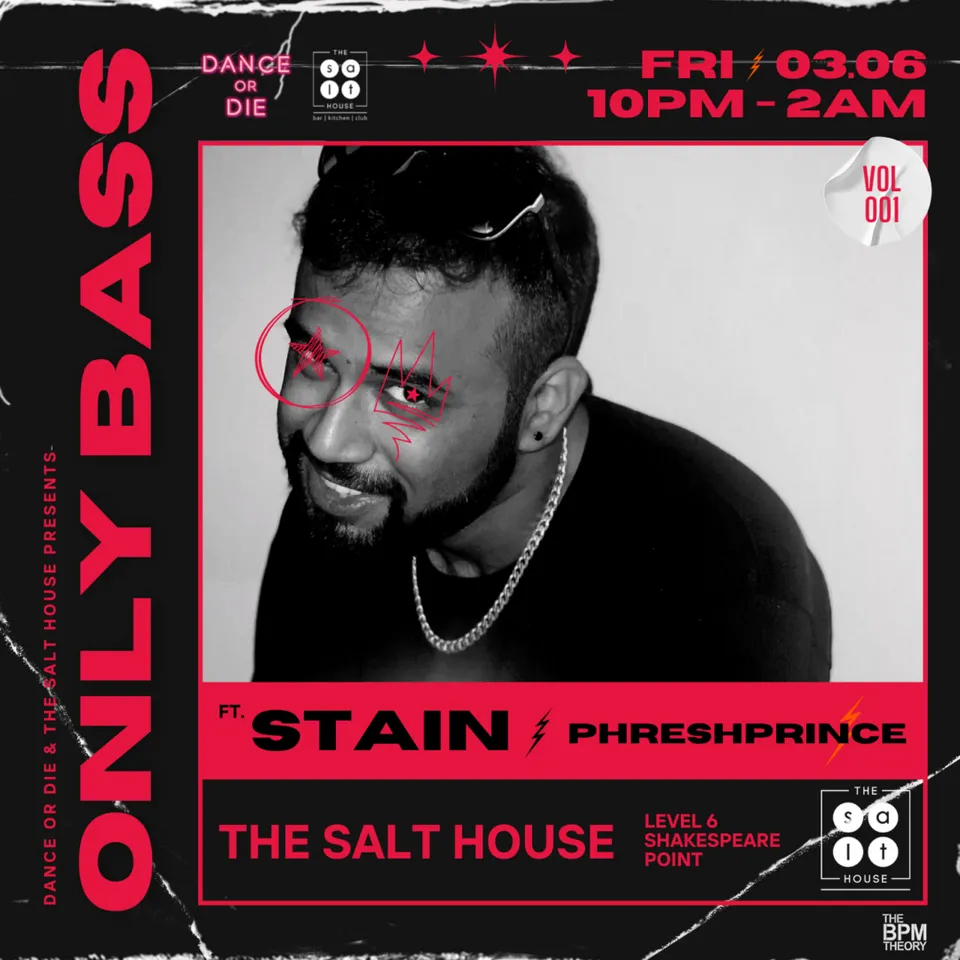 Dance or Die on to the beats of ONLY BASS at The Salt House