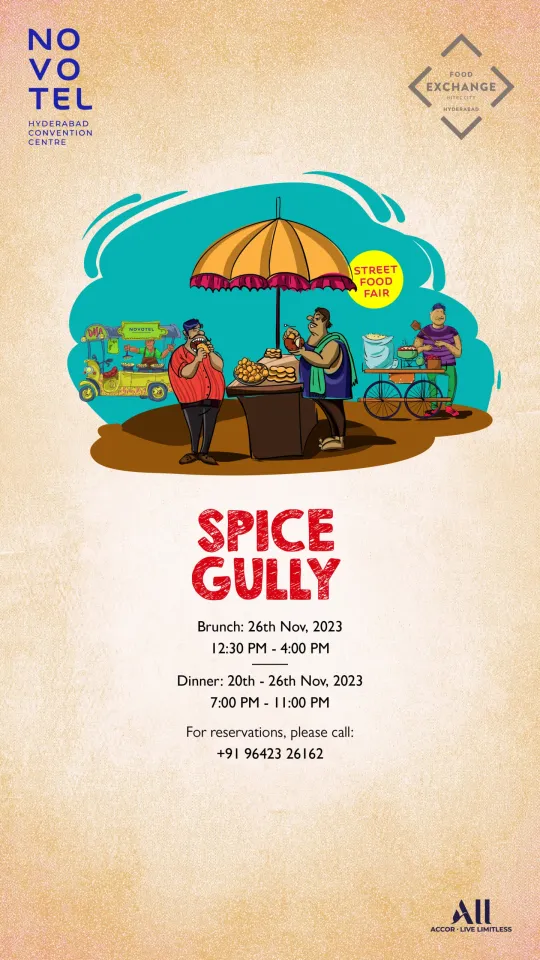 Spice Gully @Novotel Hyderabad Convention Centre