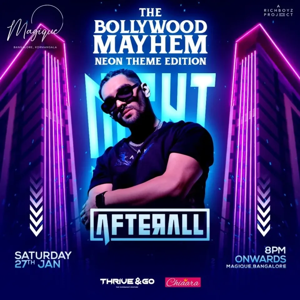 Neon Nights: DJ Afterall Headlines Bollywood Mayhem at Magique on January 27th!