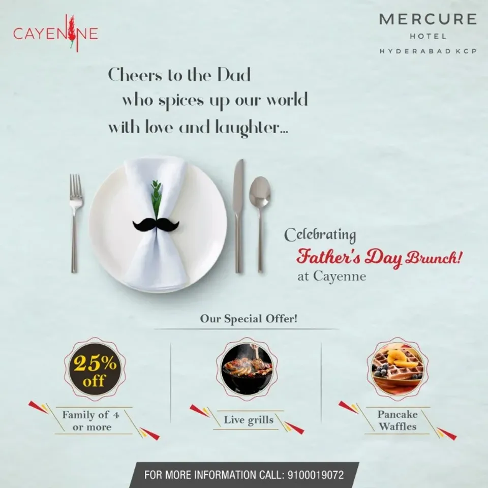 Father’s Day Brunch @Mercure Hotel Hyderabad KCP