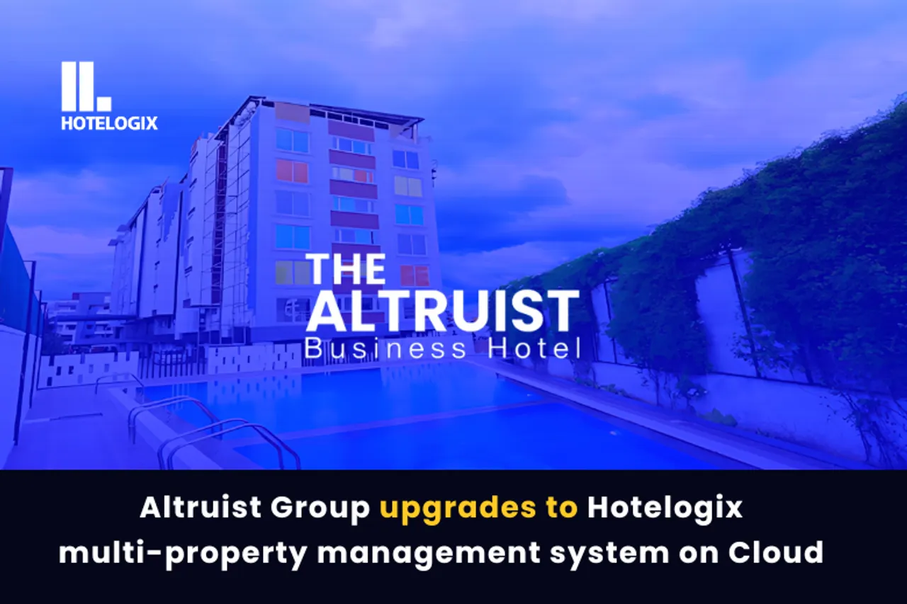 Altruist Group upgrades to Hotelogix multi-property management system on Cloud