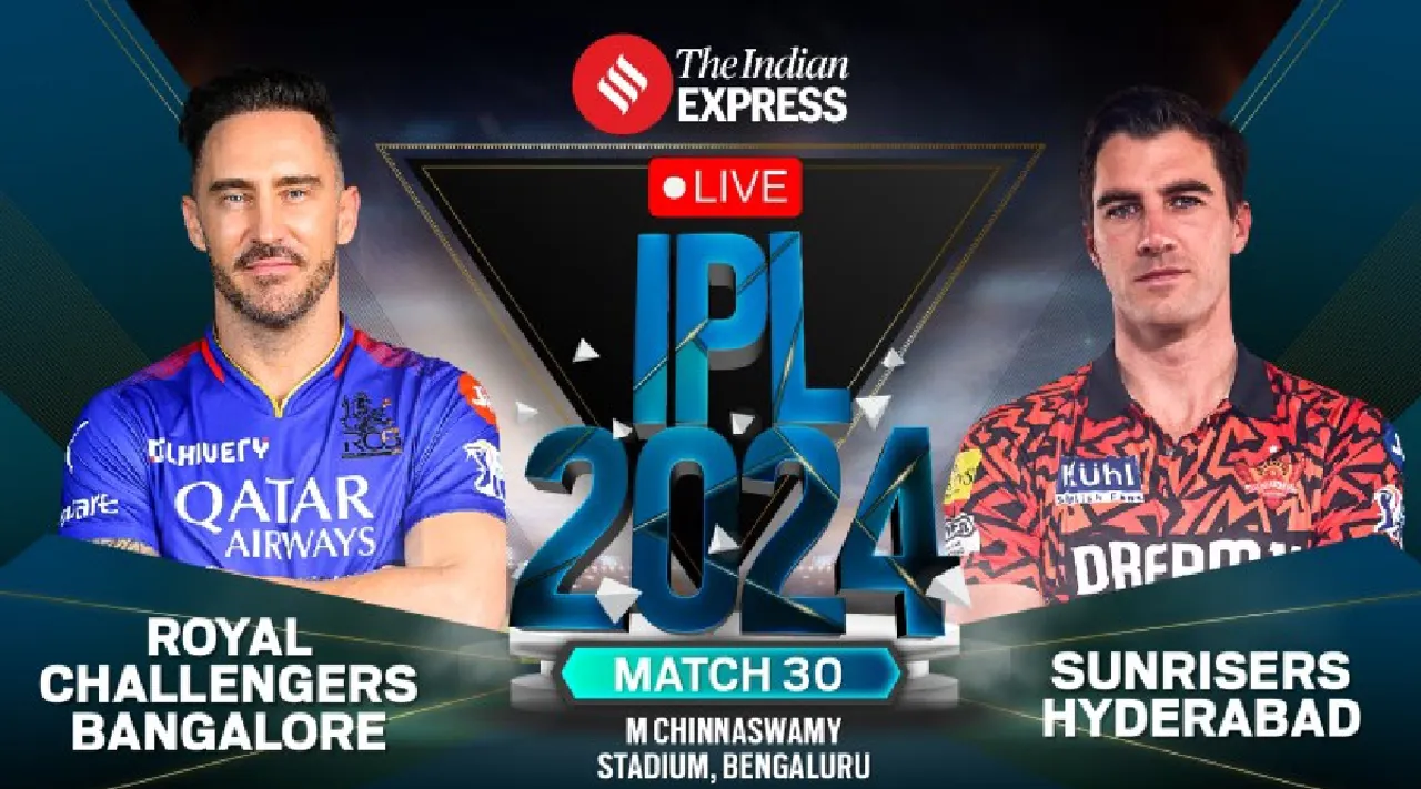 RCB vs SRH Live Score IPL 2024 match 30 today Royal Challengers Bengaluru vs Sunrisers Hyderabad M Chinnaswamy Stadium scorecard updates in tamil