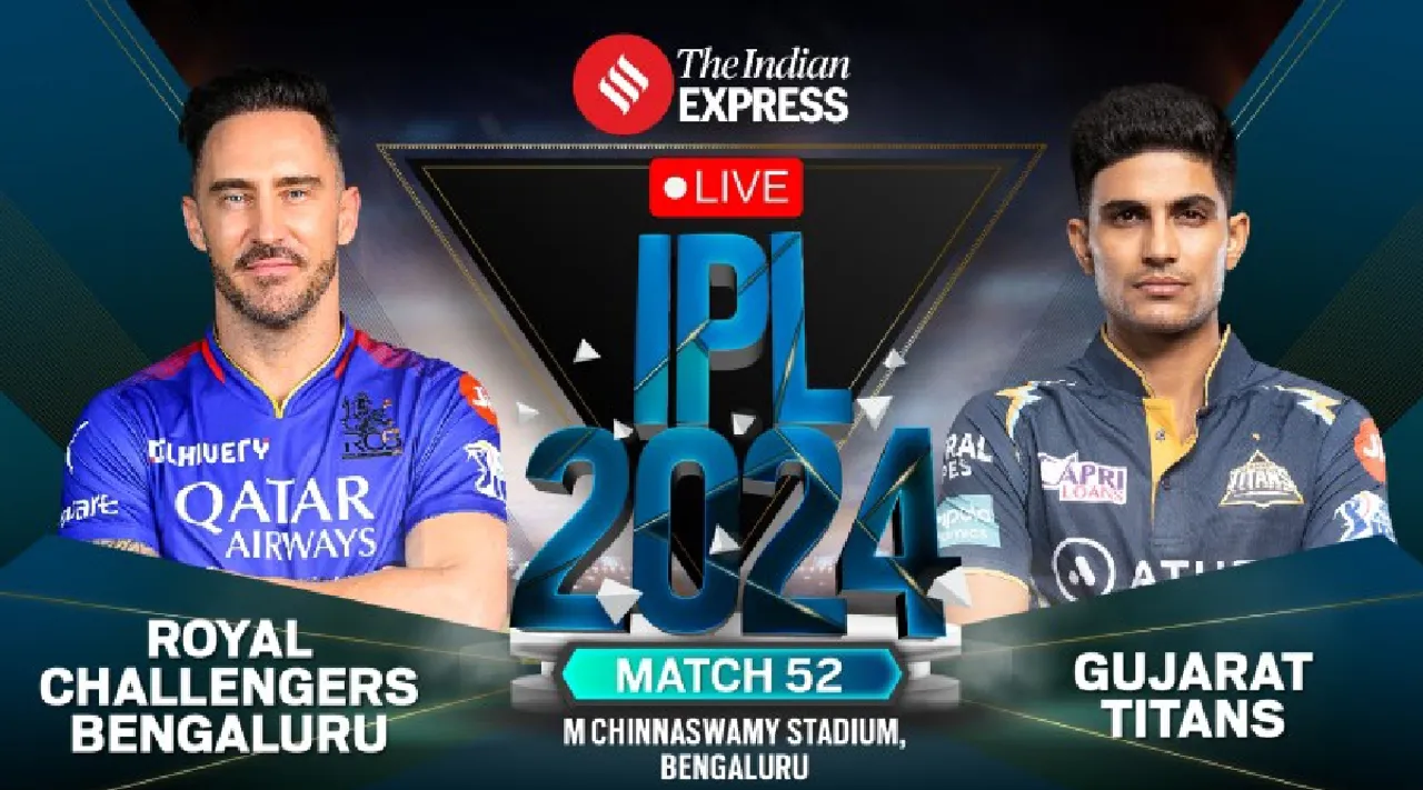 RCB vs GT Live Score IPL 2024 Match 52 today Royal Challengers Bengaluru vs Gujarat Titans scorecard updates in tamil 