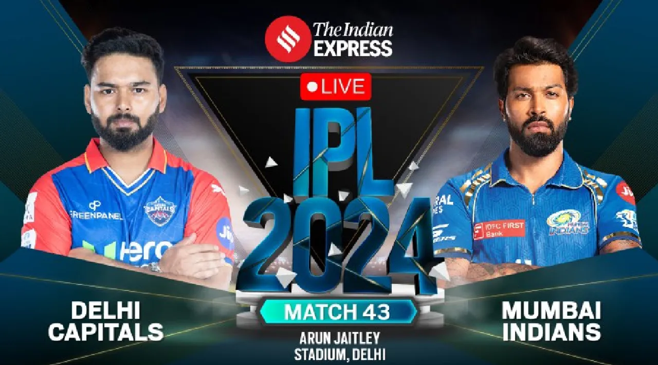 DC vs MI Live Score IPL 2024 Match 43 today Delhi Capitals vs Mumbai Indians scorecard updates in tamil 