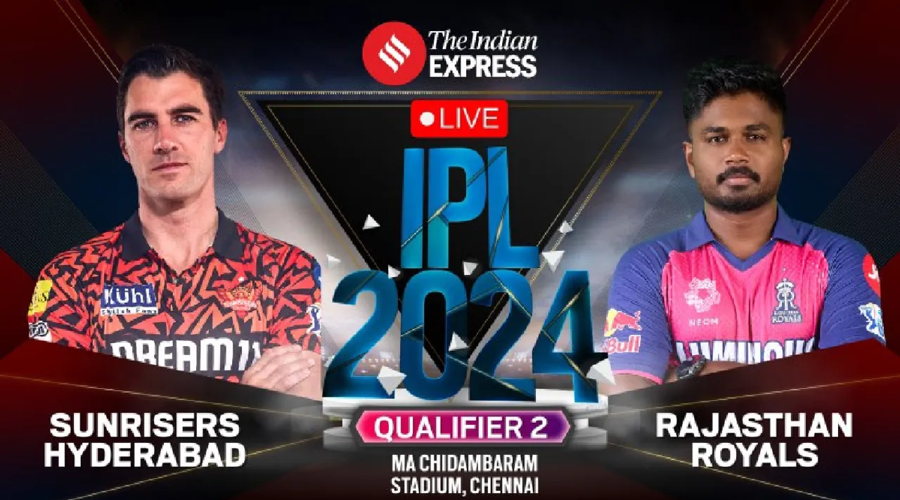 SRH vs RR Live Score IPL 2024 Qualifier 2 match today Sunrisers Hyderabad Rajasthan Royals scorecard updates in tamil 
