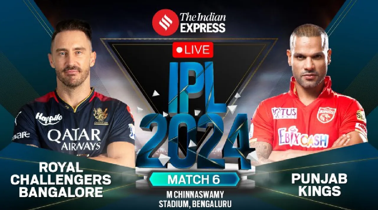 rcb vs pbks live score ipl 2024 match 6 Royal Challengers Bengaluru vs Punjab Kings scorecard updates Bengaluru Tamil News 