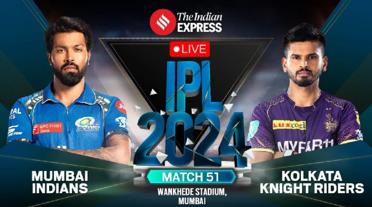  MI vs KKR Live Score IPL 2024 Match 51 today Mumbai Indians vs Kolkata Knight Riders scorecard updates in tamil 