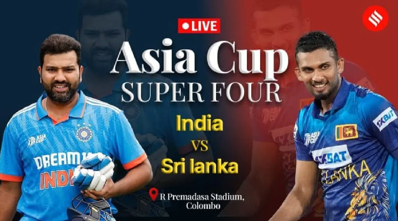 IND vs SL, Asia Cup 2023 Live Score 