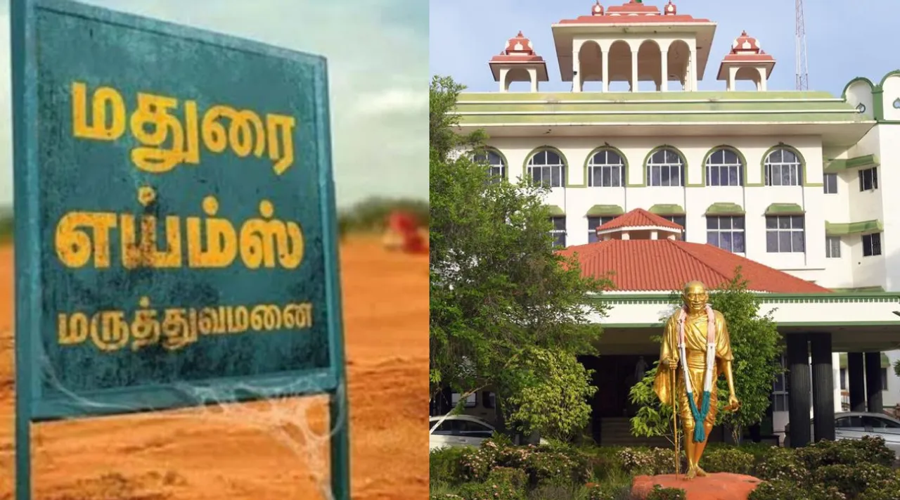 Madurai Bench of Madras High Court order in Madurai AIIMS case to Central Govt Tamil News 