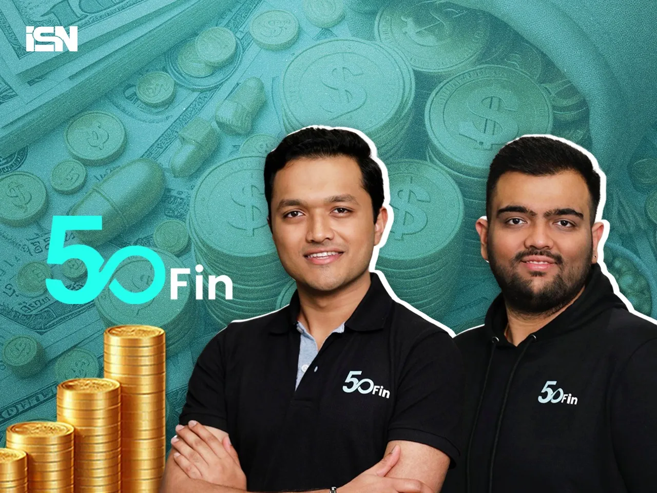 50Fin Founders Aditya Srinivas Prasad and Darpan Tanna