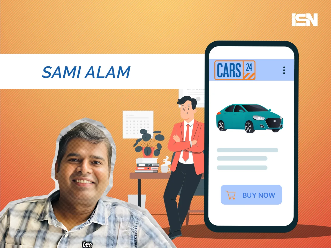 Sami alam joining Cars24 