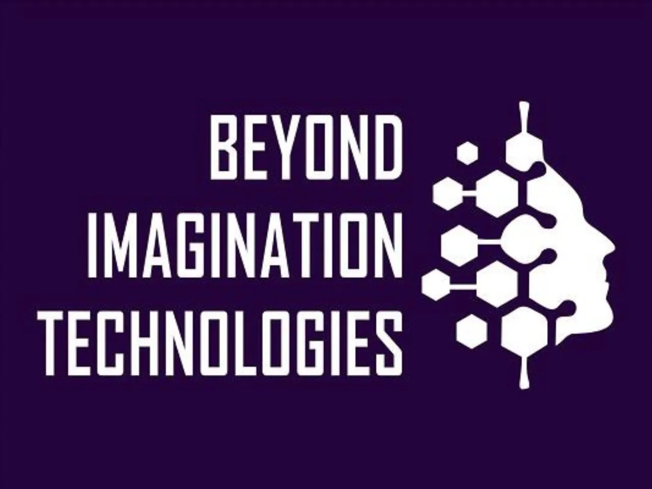 Beyond Imagination Technologies