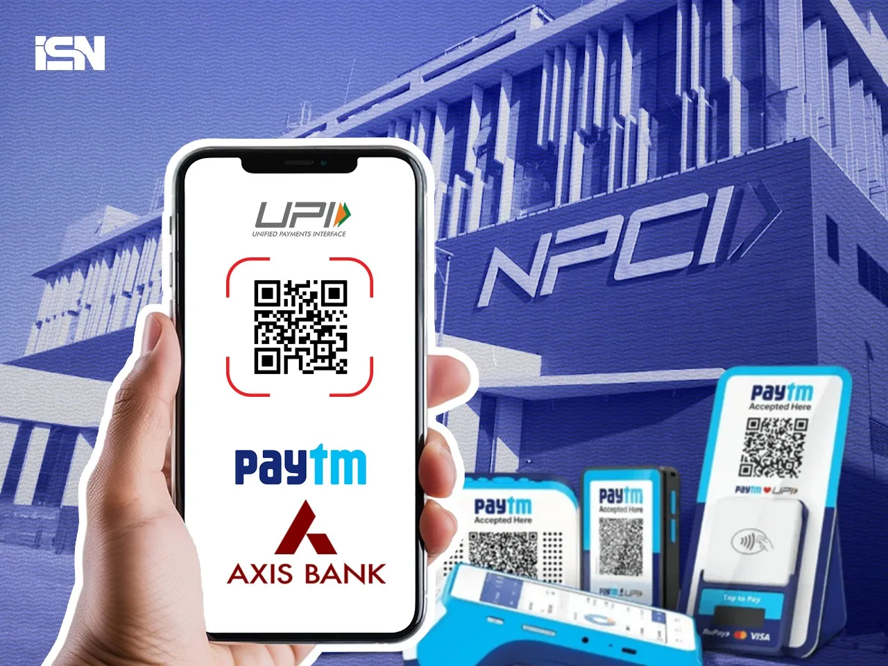 Paytm and Axis Bank to jointly submit TPAP application with NPCI