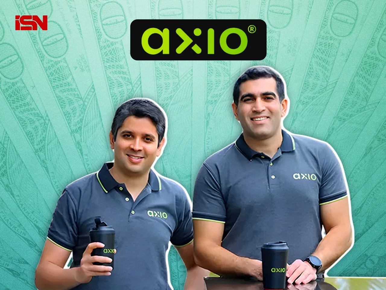 Axio Co-founders Gaurav Hinduja and Sashank Rishyasringa