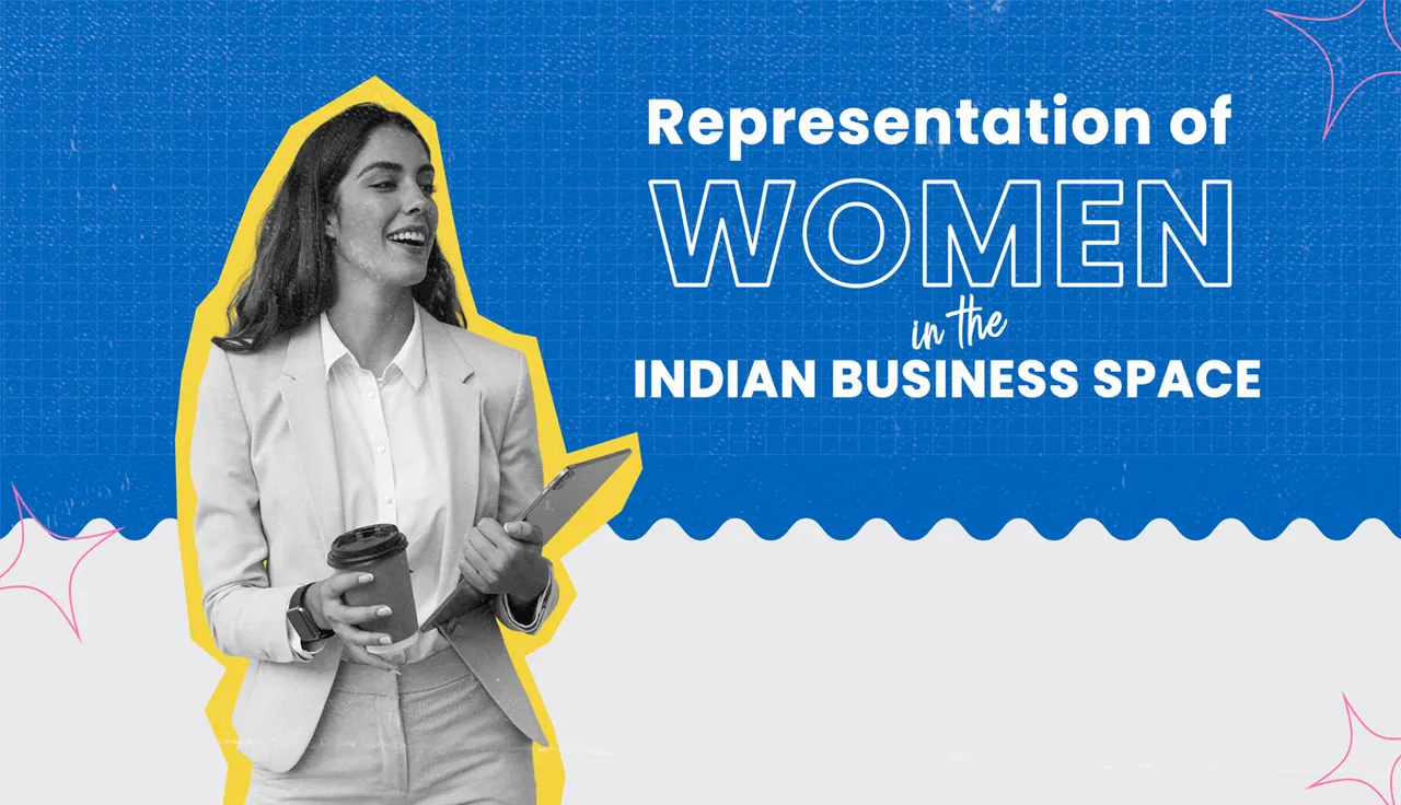 Representation of Women in the Indian business space
