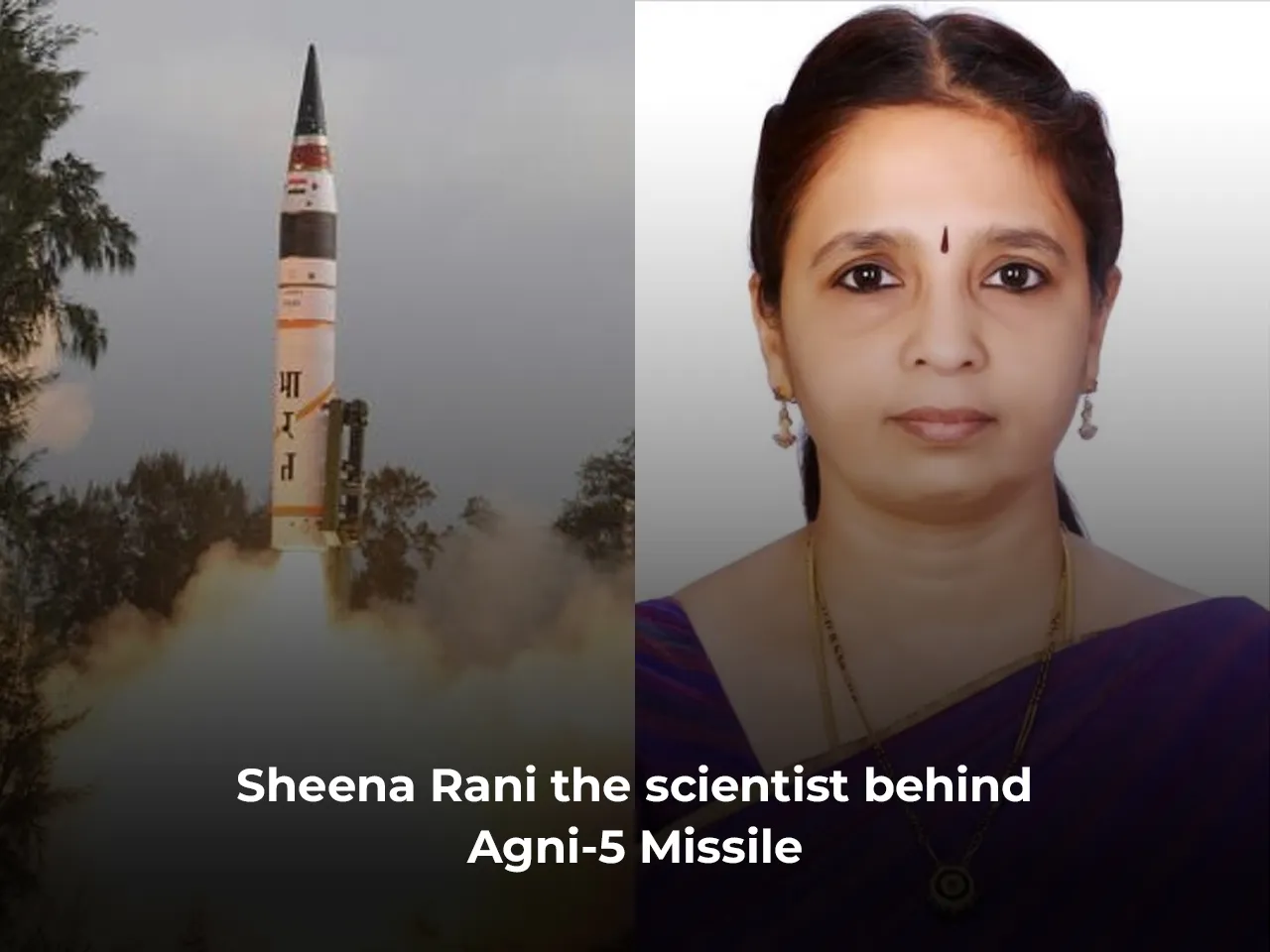 Meet Sheena Rani: The Scientist Behind Agni-5 Missile With Multiple Warheads technology