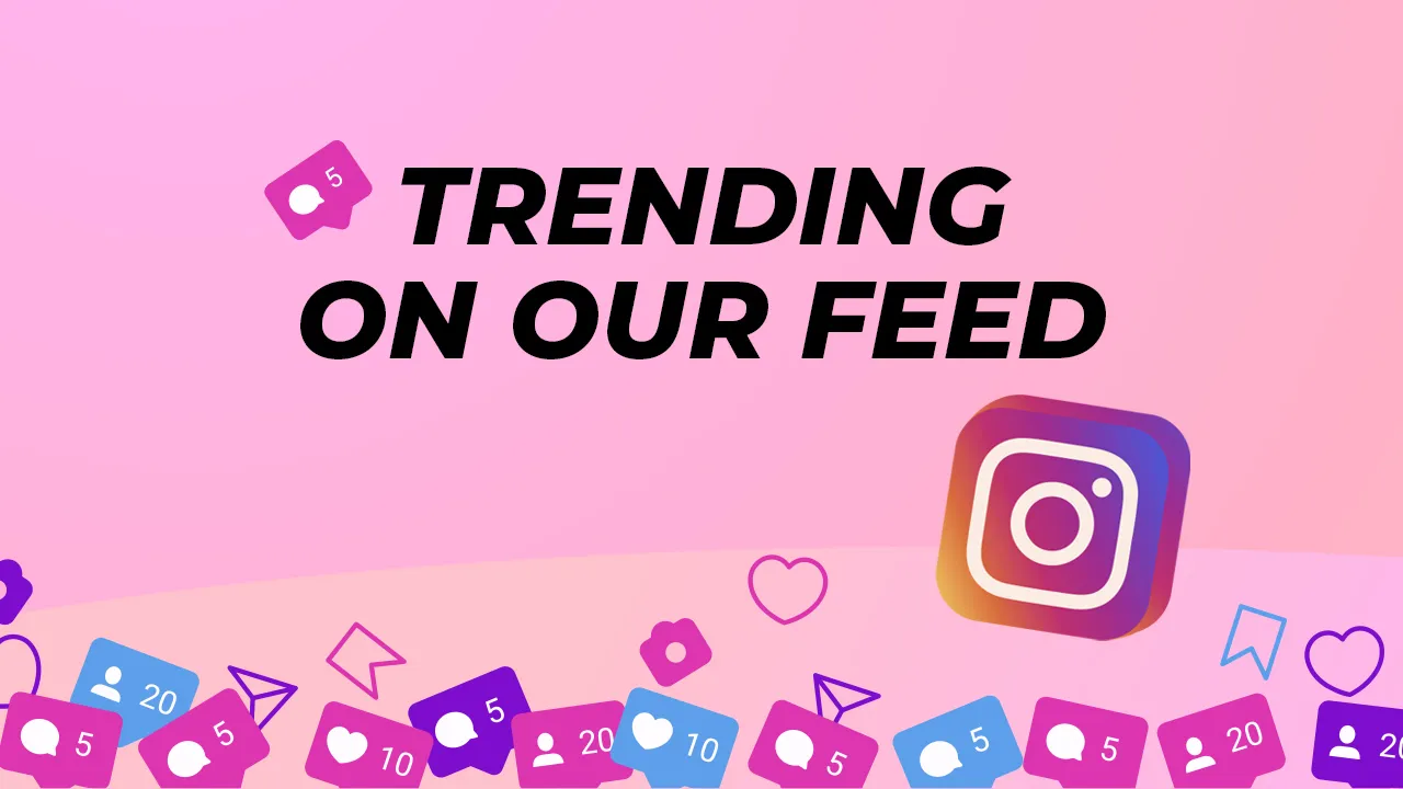 Trending On Our Feed