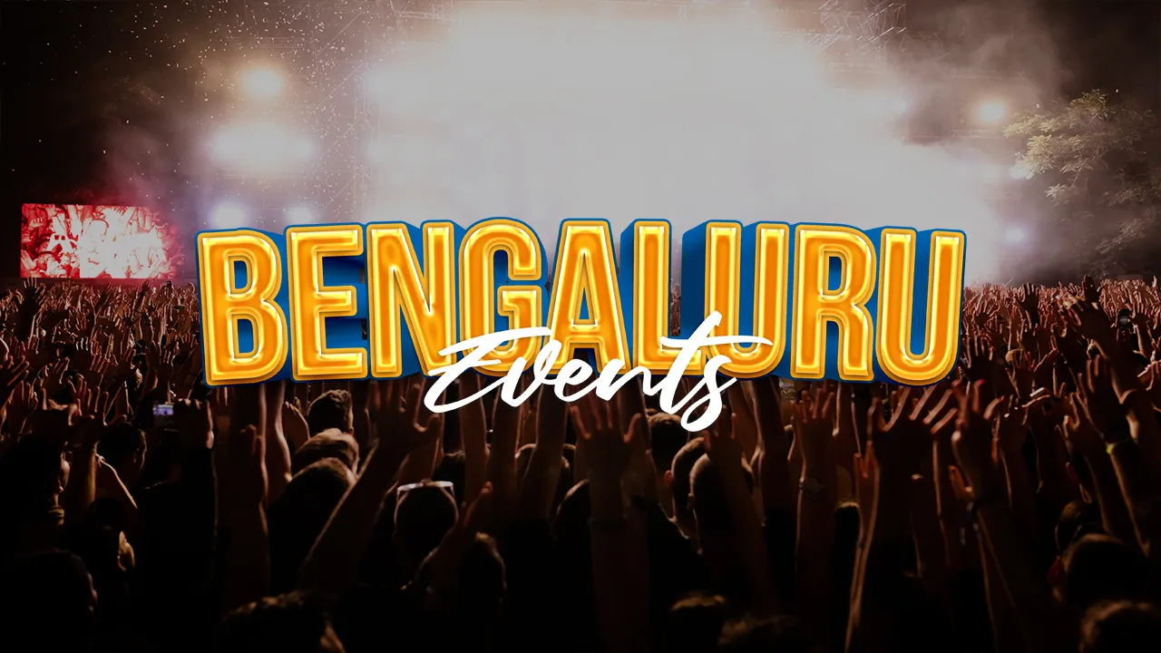 Circus to Music Concerts: Top Bengaluru Events you can Attend this May!