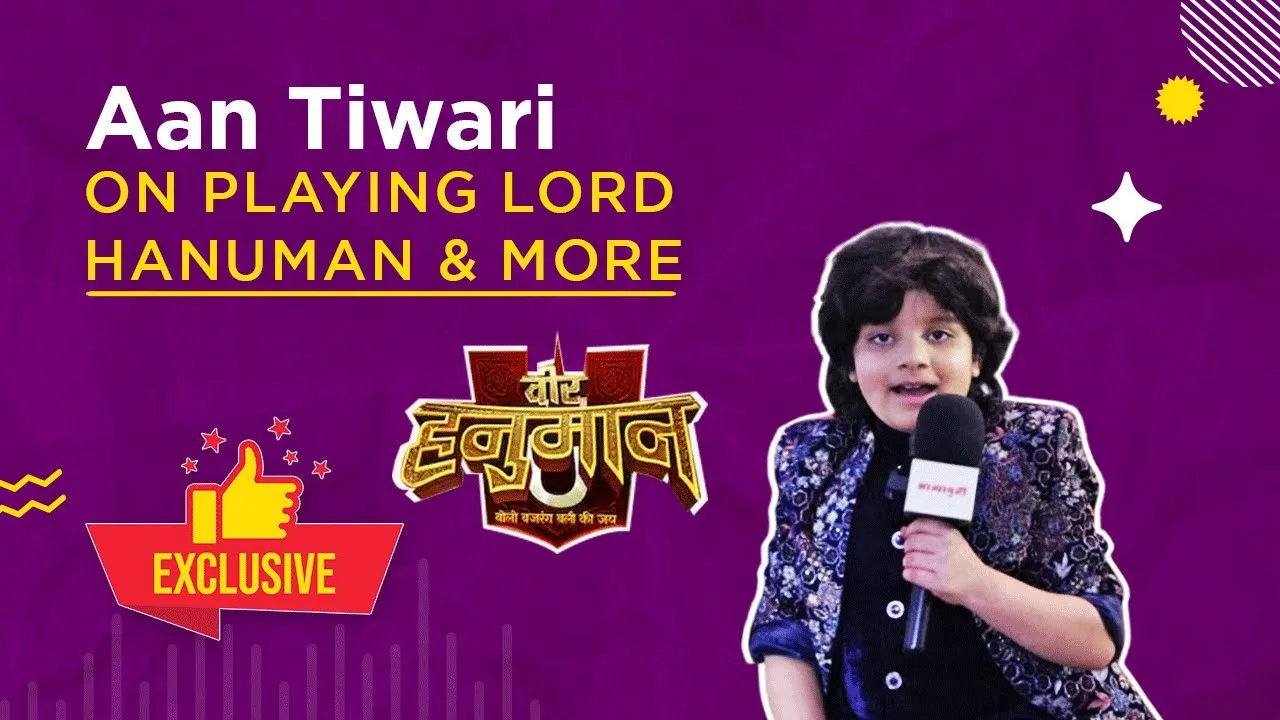 Aan Tiwari On Playing Major Character In The Show veer hanuman
