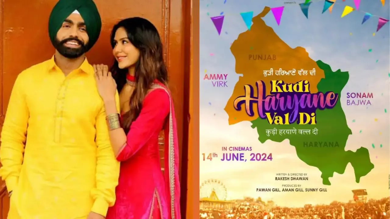 Ammy Virk and Sonam Bajwa film  Kudi Haryana Val Di