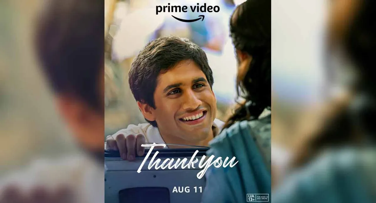 Prime Video announces the streaming premiere of Naga Chaitanya Telugu romantic drama Thank You