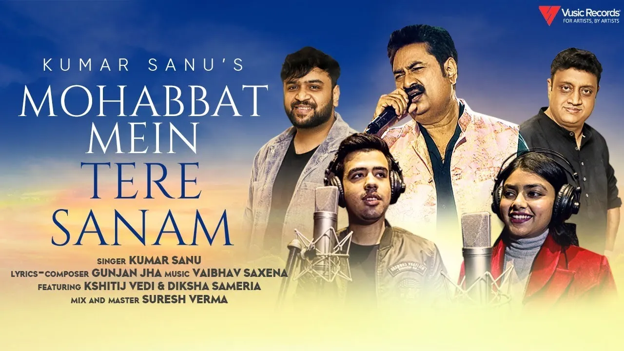 'मुहब्बत में तेरे सनम' गीत के साथ म्यूजिक की दुनिया में वापस लौटे कुमार सानू