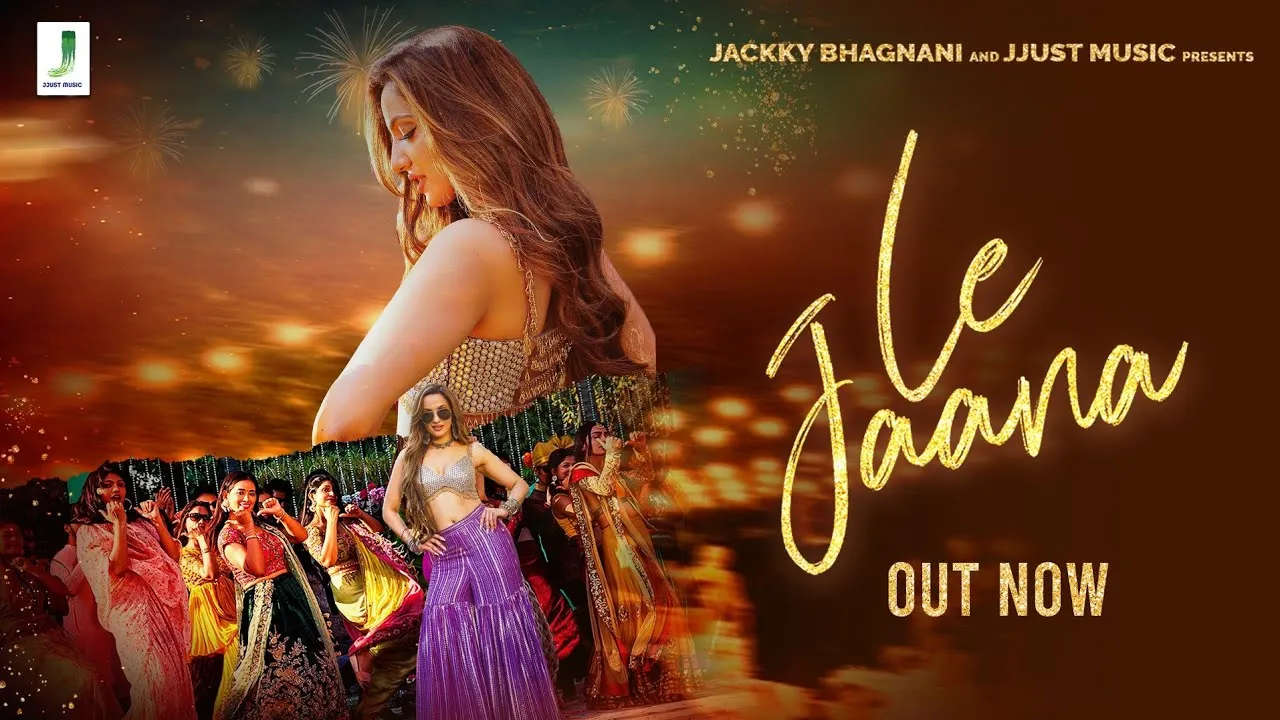 Jackky Bhagnani के Jjust Music ने आपको ग्रूव करने के लिए लेक्का का नया वेडिंग सॉन्ग "Le Jaana" रिलीज किया
