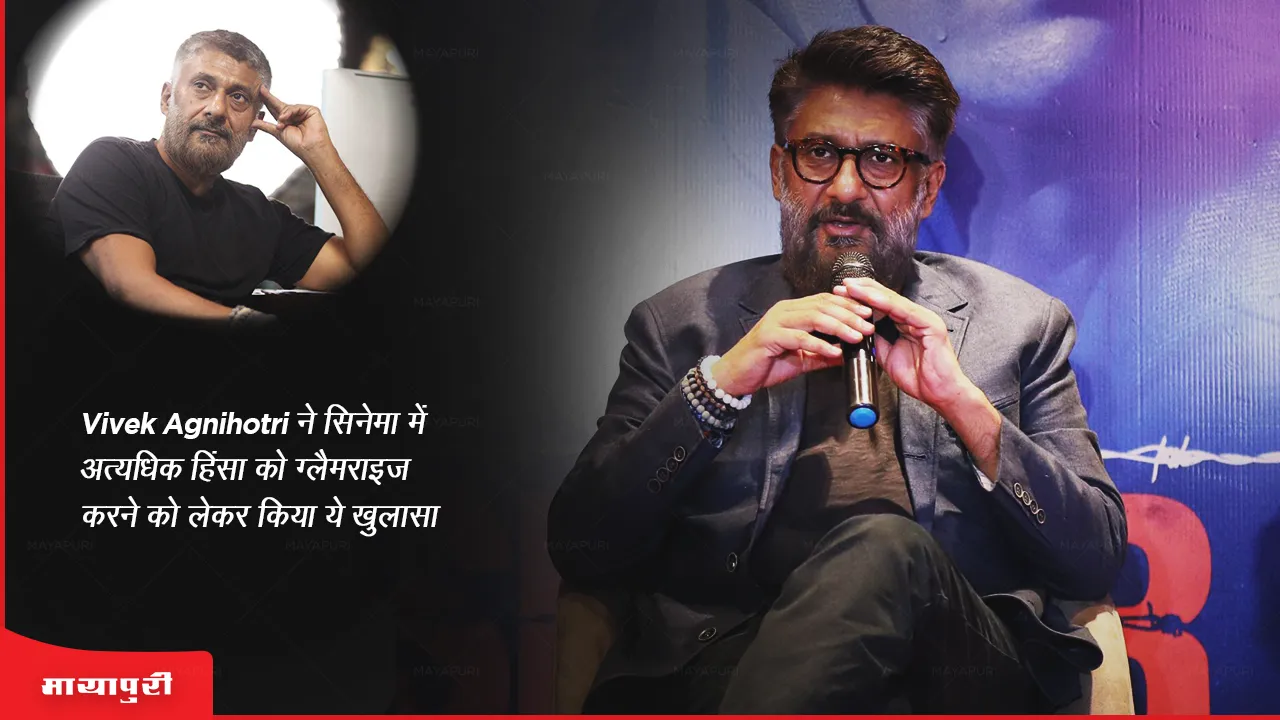 Vivek Agnihotri reveals this about glamorizing excessive violence in cinema