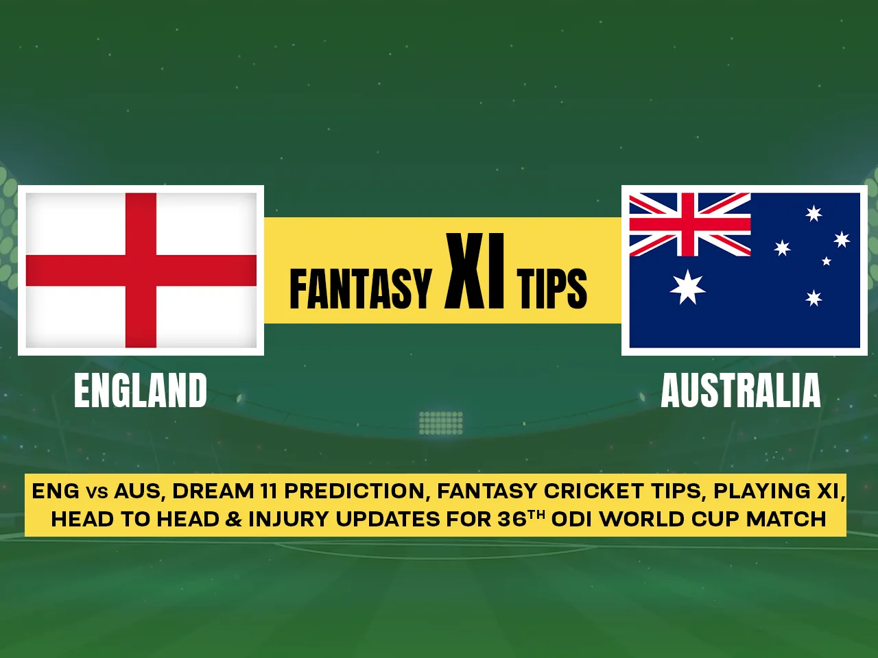 ENG vs AUS Dream 11 